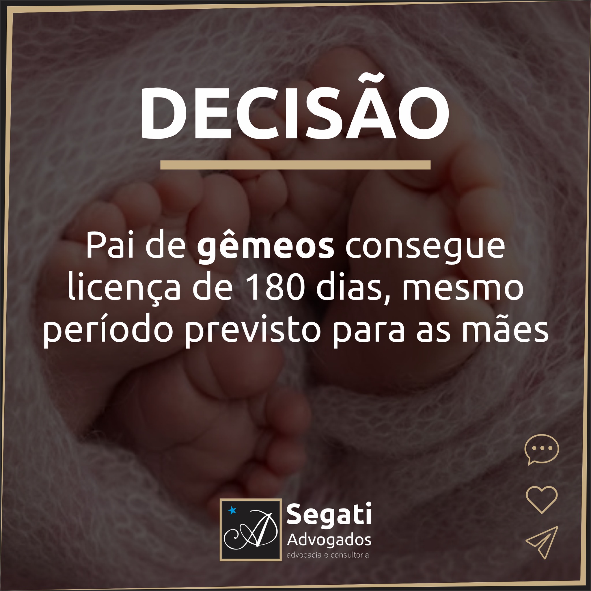 Pai de gêmeos consegue licença de 180 dias, mesmo período previsto para as mães