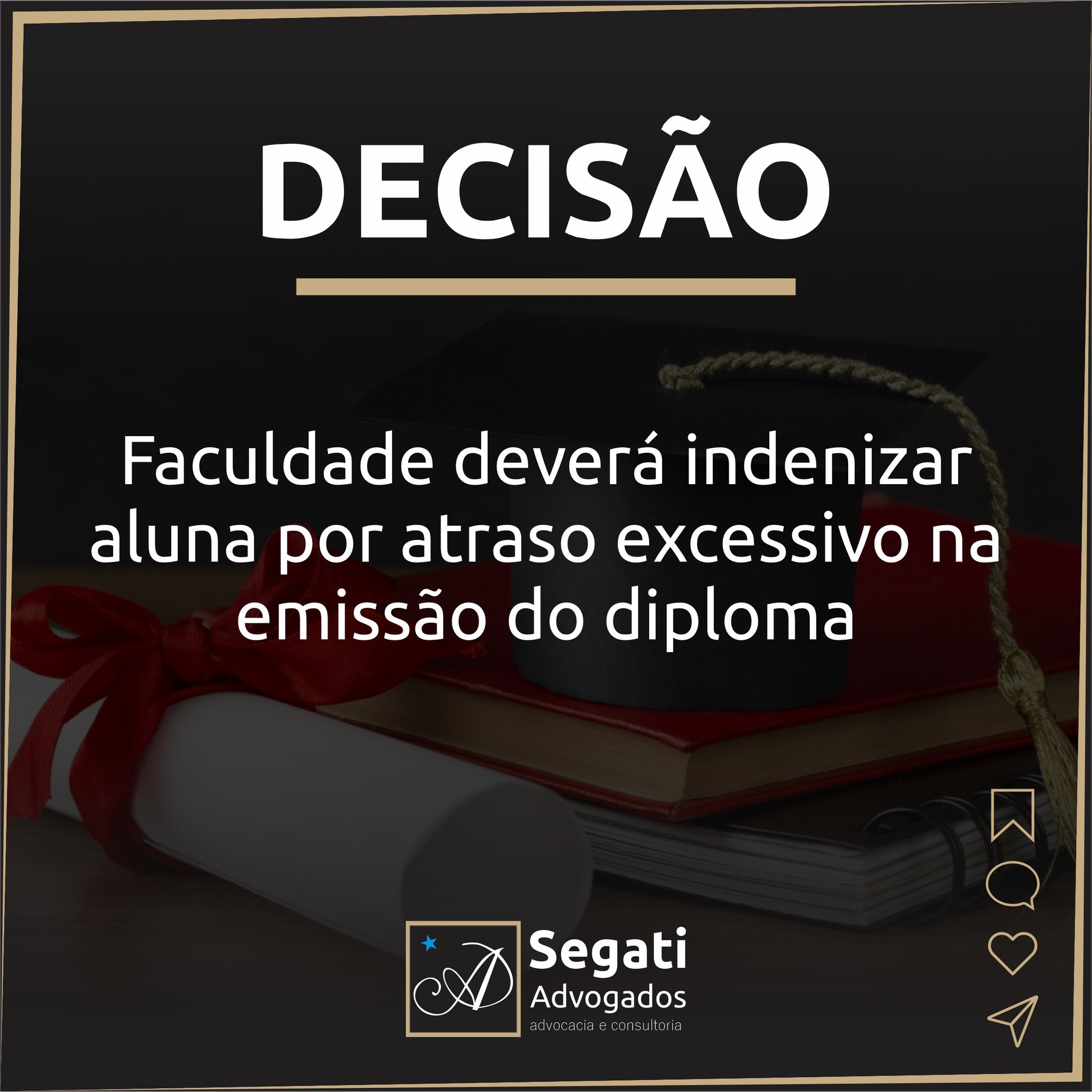 Faculdade dever&aacute; indenizar aluna por atraso excessivo na emiss&atilde;o do diploma
