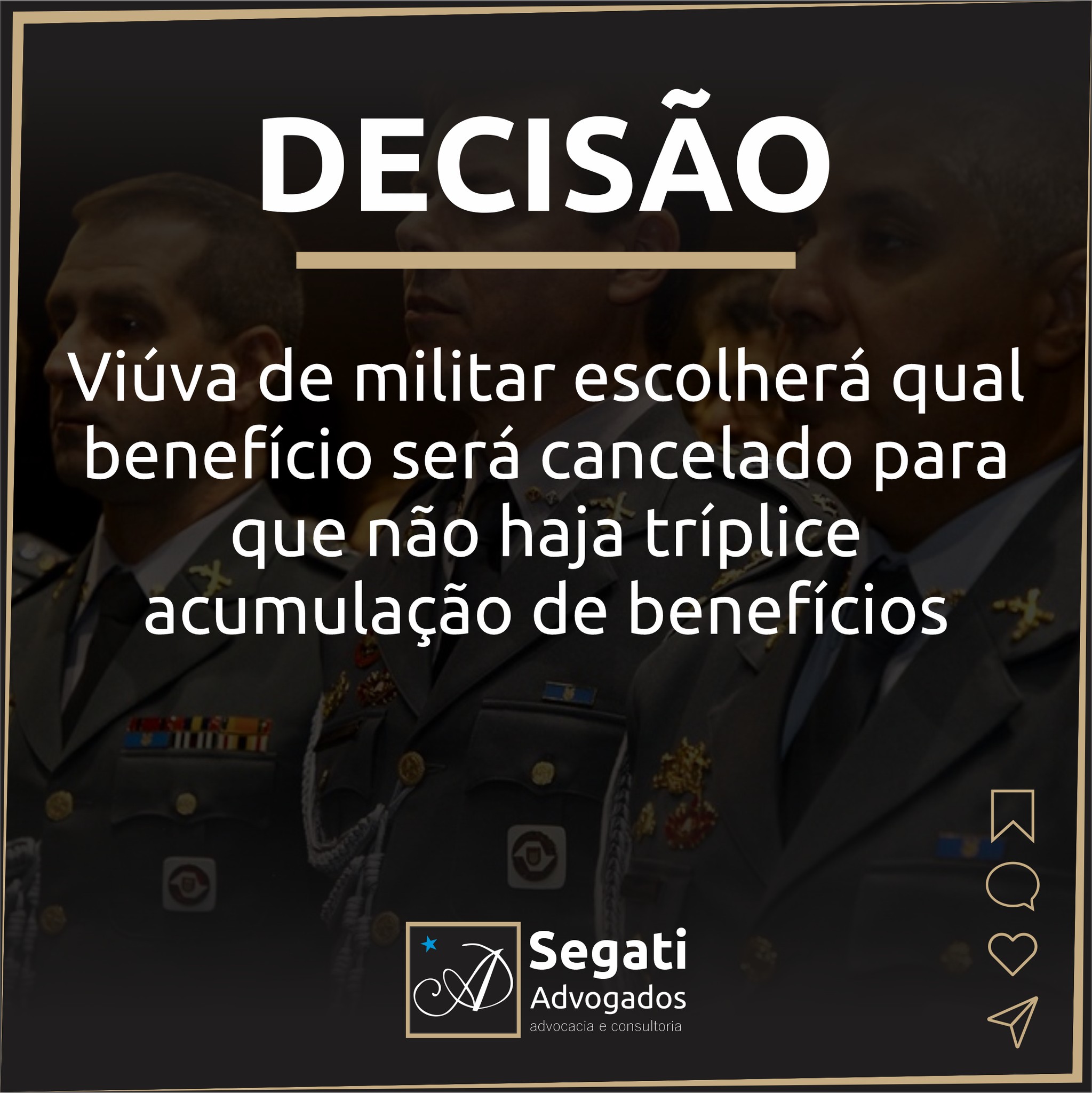Viúva de militar escolherá qual benefício será cancelado para que não haja tríplice acumulação de benefícios