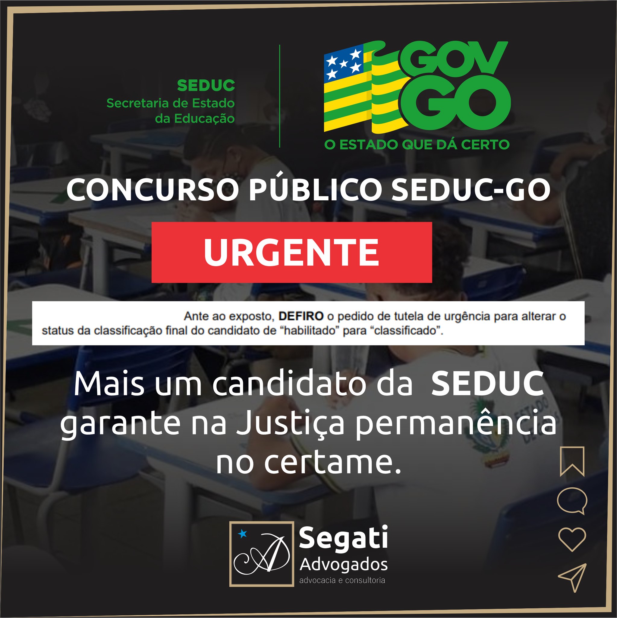 Mais um candidato da SEDUC-GO garante na justi&ccedil;a perman&ecirc;ncia no certame