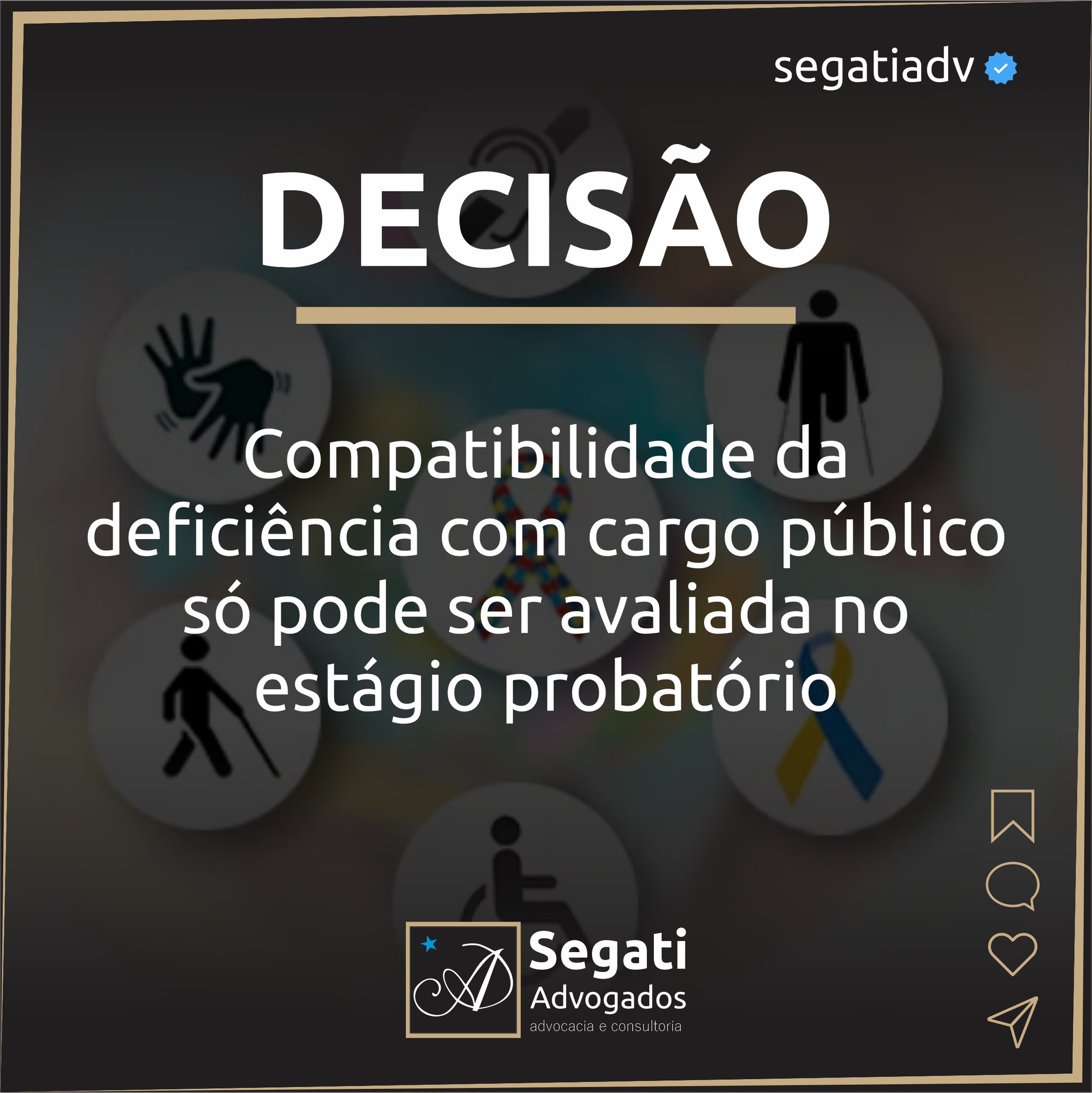 Compatibilidade da defici&ecirc;ncia com cargo p&uacute;blico s&oacute; pode ser avaliada no est&aacute;gio probat&oacute;rio