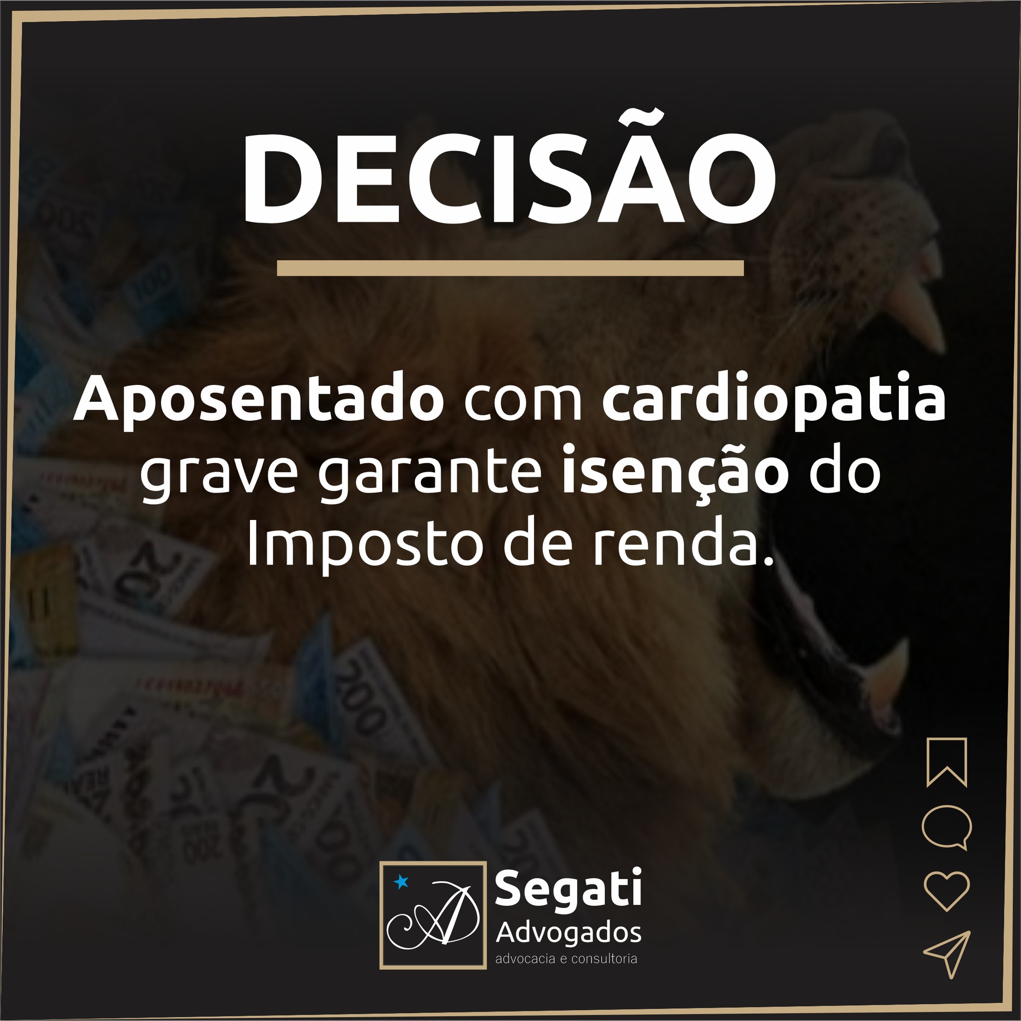 Aposentado com cardiopatia grave garante isenção do Imposto de renda