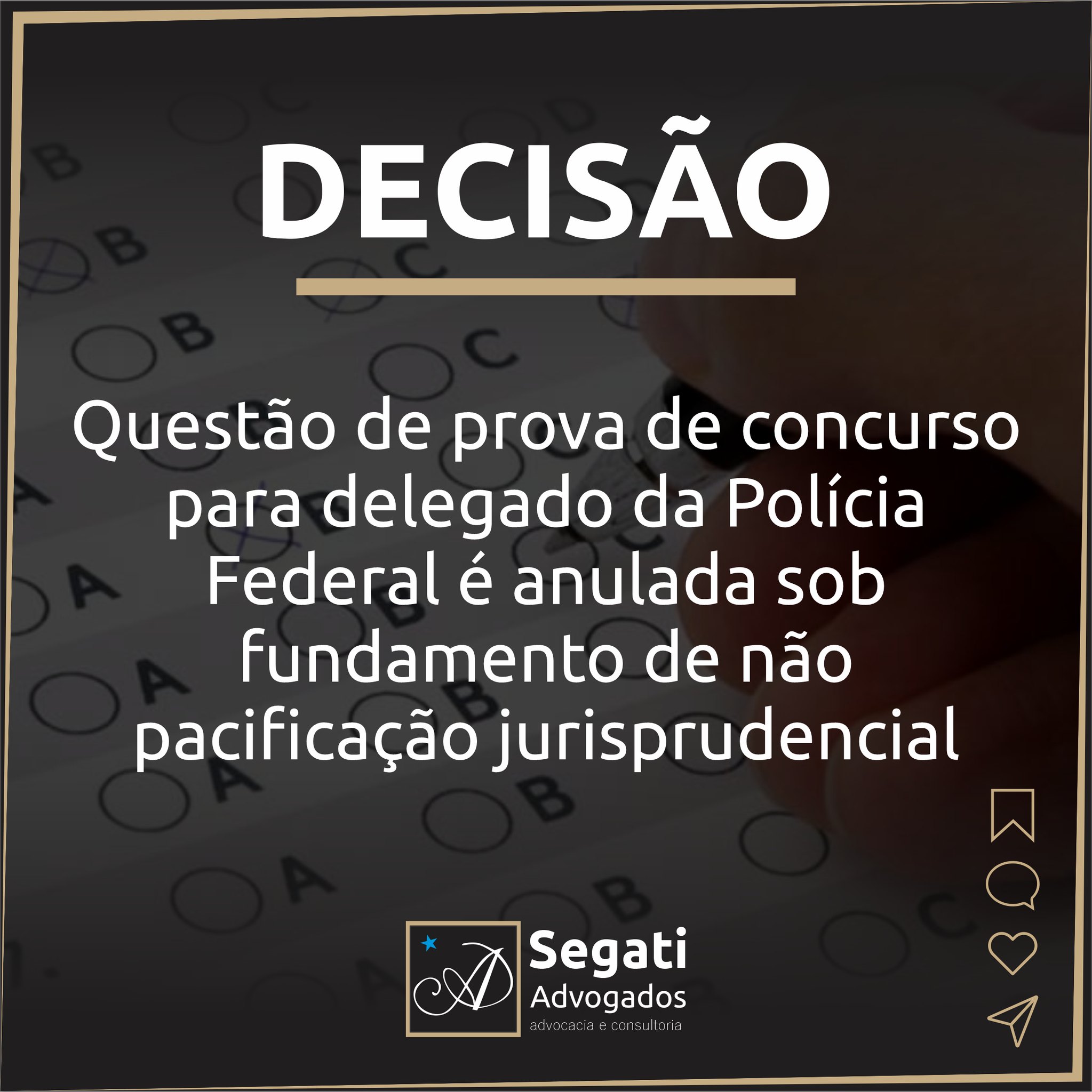 Questão de prova de concurso para delegado da Polícia Federal é anulada sob fundamento de não pacificação jurisprudencial