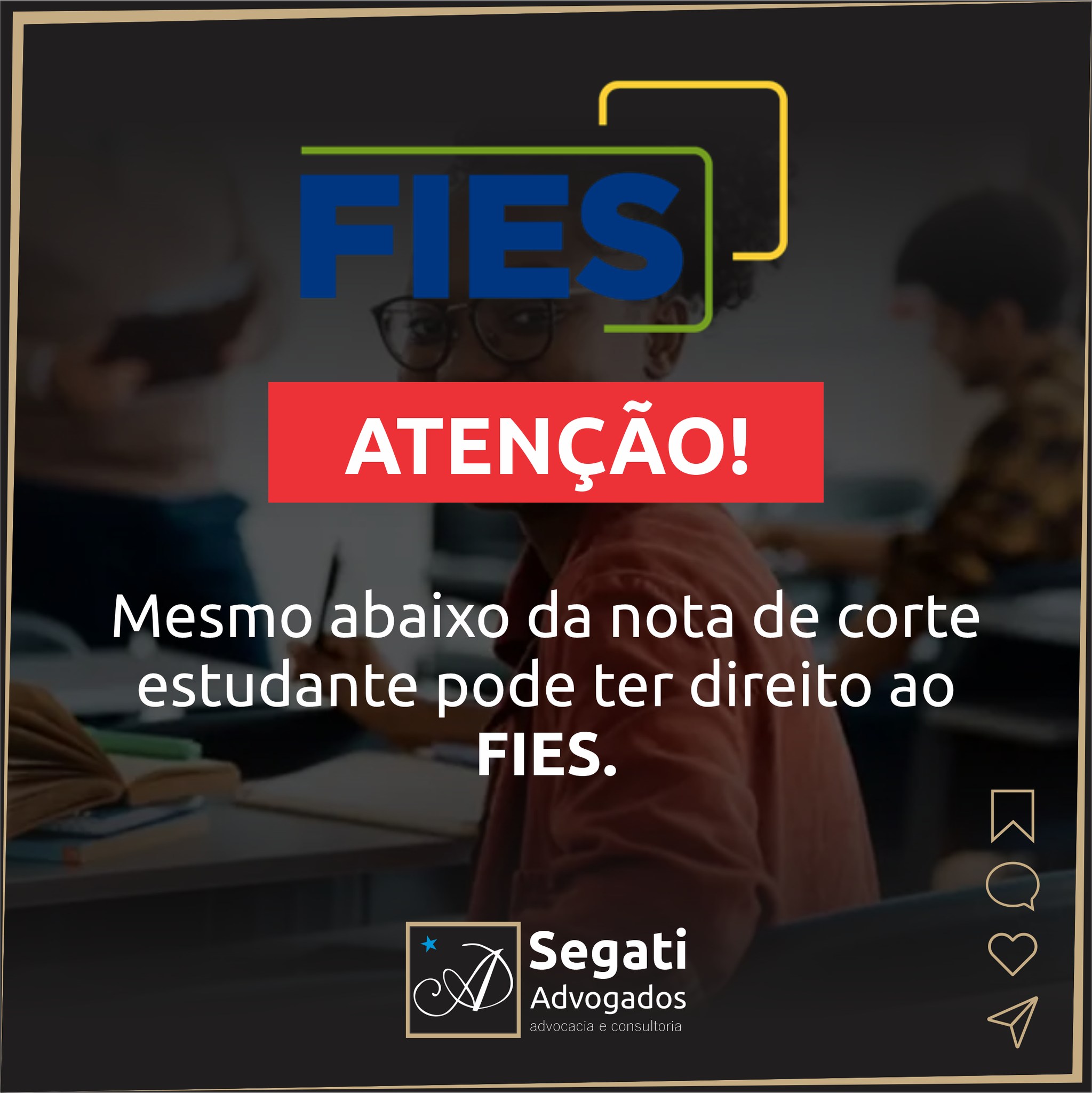 Atenção! Mesmo abaixo da nota de corte estudante pode ter direito ao FIES.