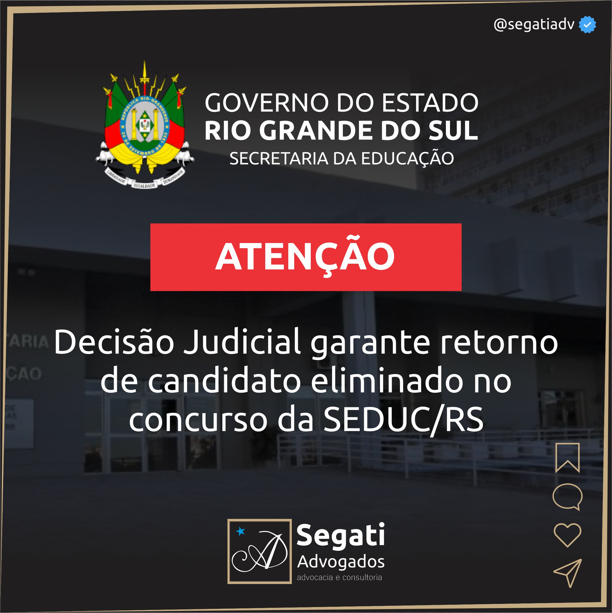 Decis&atilde;o Judicial garante retorno de candidato eliminado no concurso da SEDUC/RS