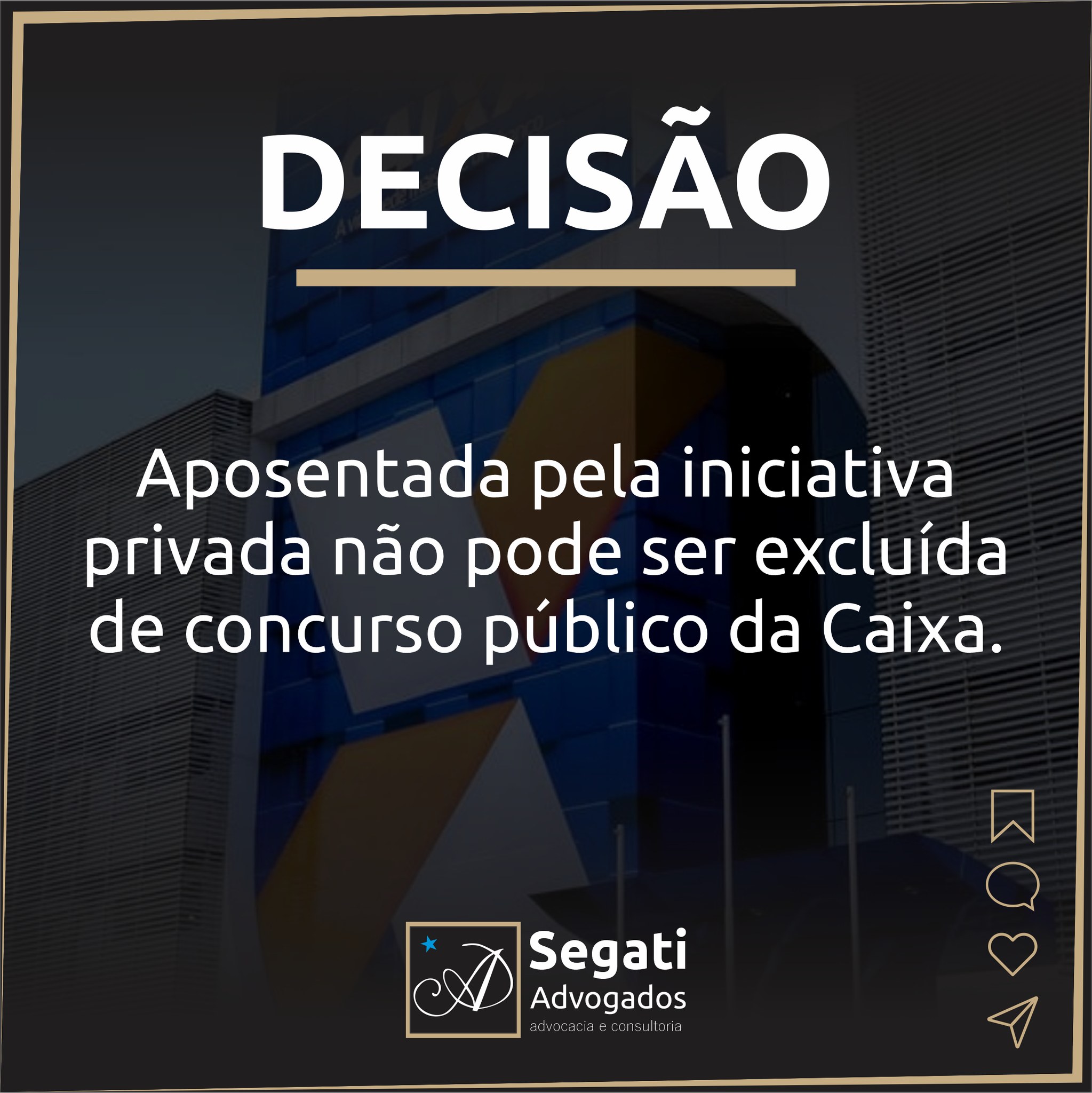 Aposentada pela iniciativa privada não pode ser excluída de concurso público da Caixa