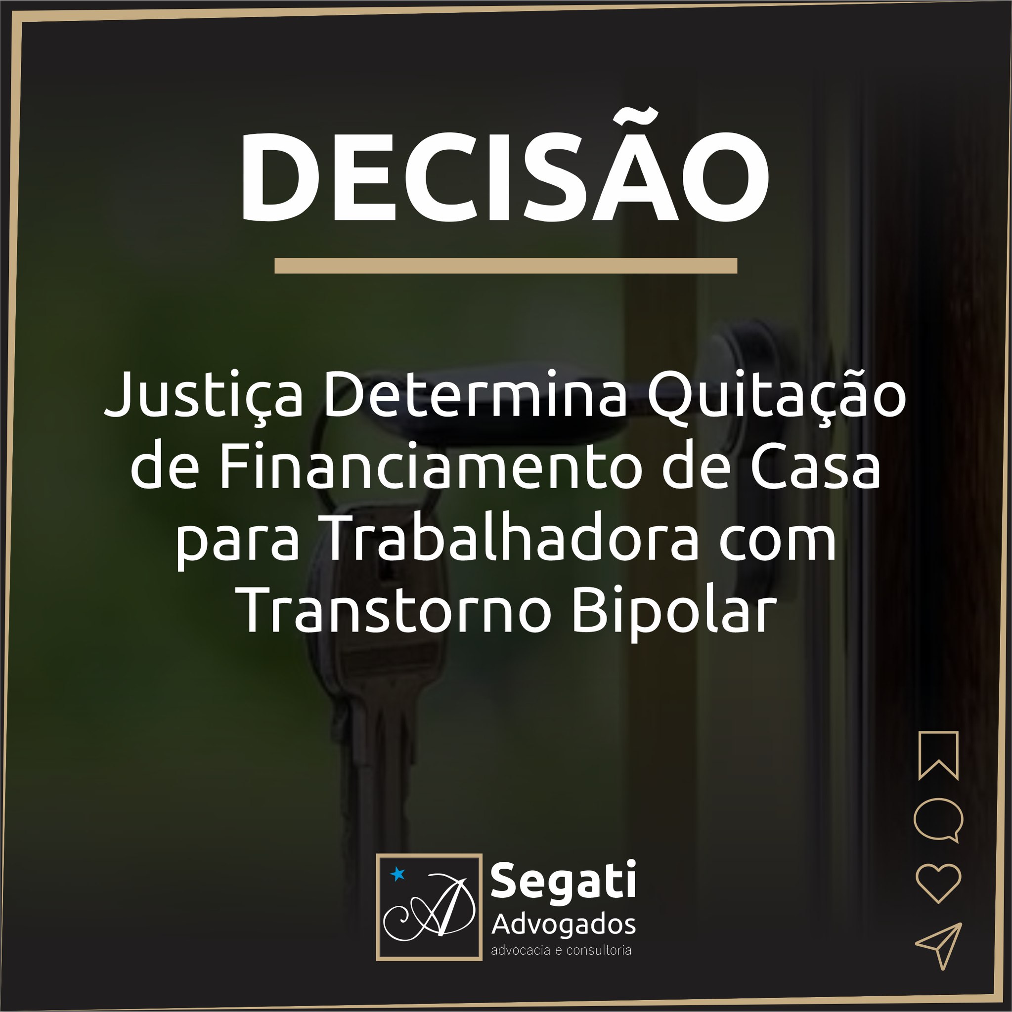 Justiça Determina Quitação de Financiamento de Casa para Trabalhadora com Transtorno Bipolar