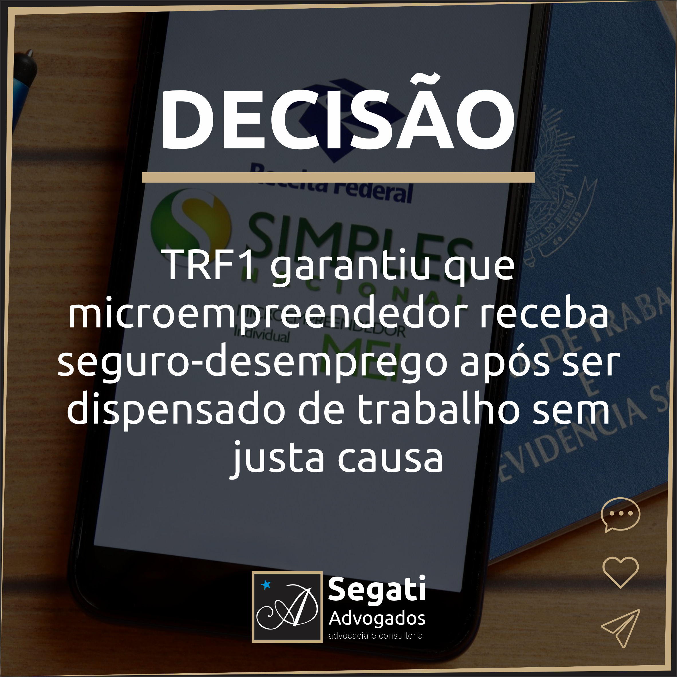 TRF1 garantiu que microempreendedor receba seguro-desemprego após ser dispensado de trabalho sem justa causa