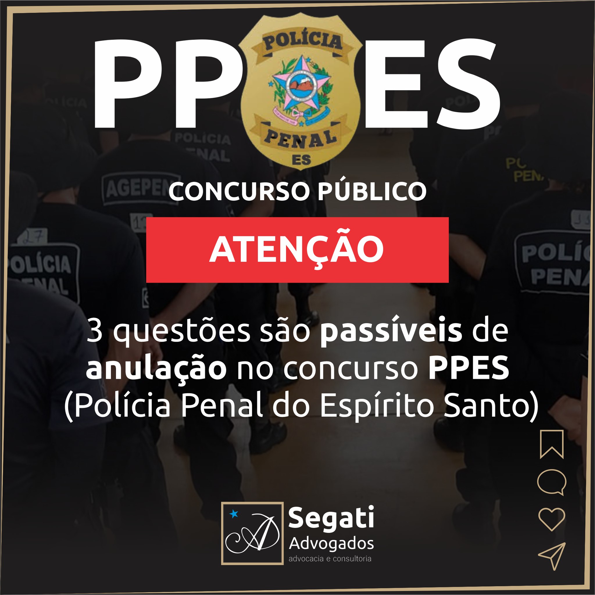 Concurso Polícia Penal Espírito Santo (PPES):  3 questões são passíveis de anulação