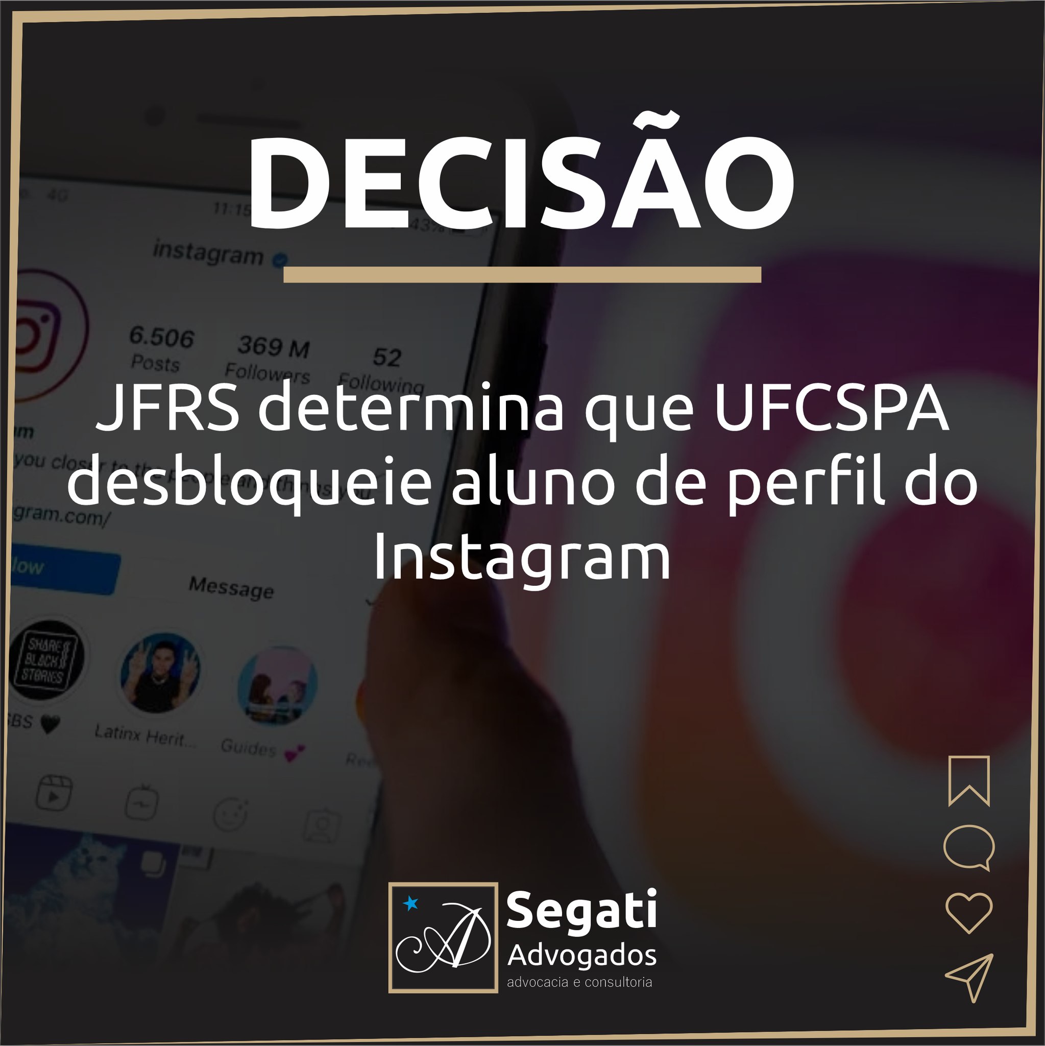 JFRS determina que UFCSPA desbloqueie aluno de perfil do Instagram
