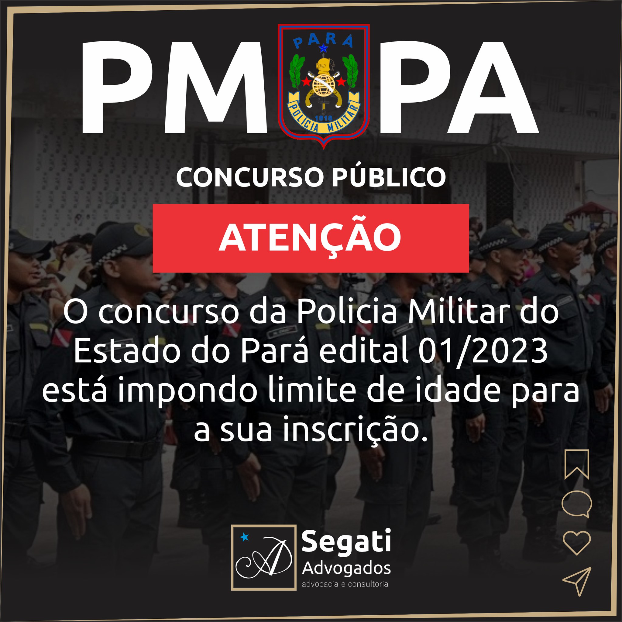 O concurso da Policia Militar do Estado do Pará edital 01/2023 está impondo limite de idade para a sua inscrição.