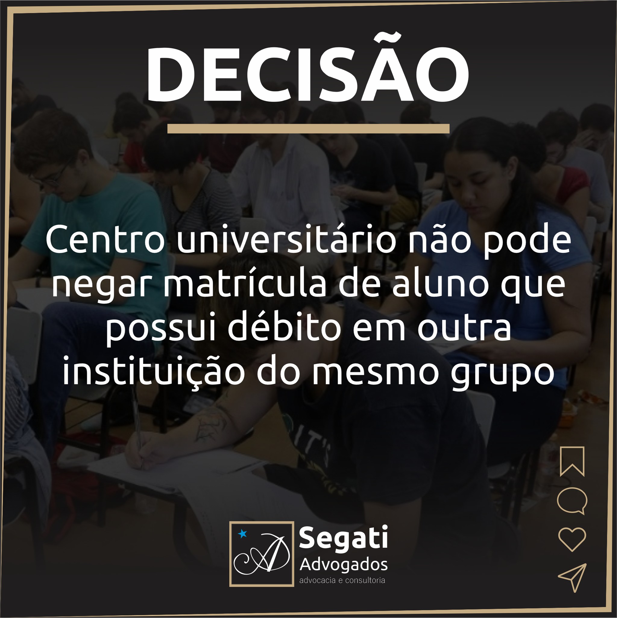 Centro universitário não pode negar matrícula de aluno que possui débito em outra instituição do mesmo grupo